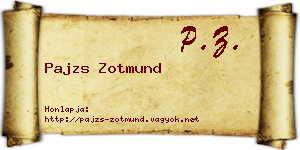 Pajzs Zotmund névjegykártya